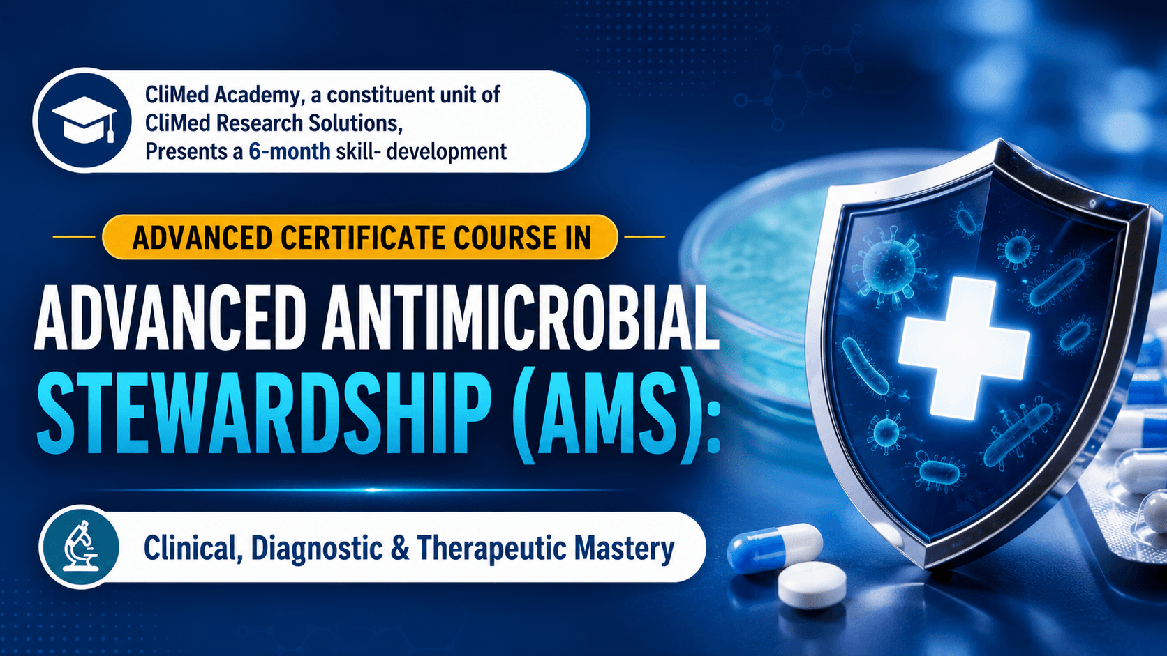 Advanced Antimicrobial Stewardship (AMS): Clinical, Diagnostic & Therapeutic Mastery